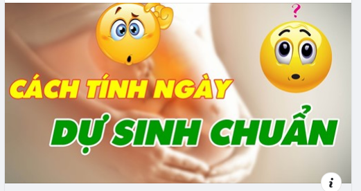 Các phương pháp tính ngày dự sinh chuẩn