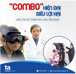 CHẨN ĐOÁN và ĐIỀU TRỊ Rối loạn tiền đình bằng “COMBO” HIỆN ĐẠI NHẤT THẾ GIỚI LẦN ĐẦU TIÊN CÓ MẶT TẠI ĐÔNG NAM Á: