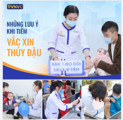 CHÚ Ý NHỮNG BIỂU HIỆN THƯỜNG GẶP SAU KHI TIÊM THỦY ĐẬU