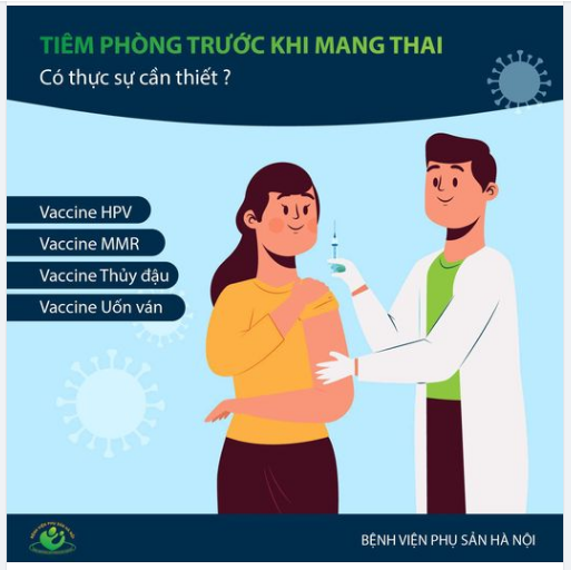 Có kế hoạch mang thai, bạn cần tiêm phòng những mũi gì?