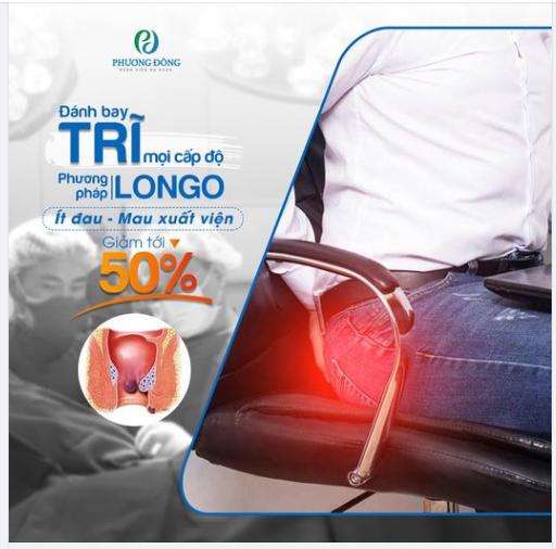 Đánh bay trĩ mọi cấp độ - Phương pháp Longo Ít đau - Mau xuất viện