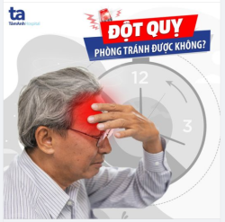 ĐỘT QUỴ VÀ CÁC BỆNH LÝ THẦN KINH GIẬT MÌNH VỚI NHỮNG CON SỐ BIẾT NÓI