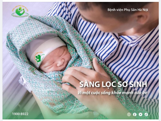 HÃY SÀNG LỌC SƠ SINH ĐỂ BÉ CÓ MỘT CUỘC SỐNG KHỎE MẠNH