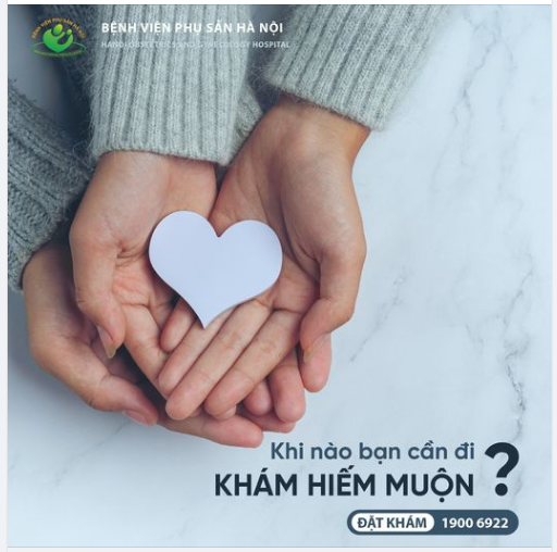 Khi nào bạn cần đi khám hiếm muộn