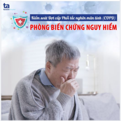 KIỂM SOÁT ĐỢT CẤP PHỔI TẮC NGHẼN MÃN TÍNH (COPD) GIẢM BIẾN CHỨNG, NÂNG CAO CHẤT LƯỢNG CUỘC SỐNG
