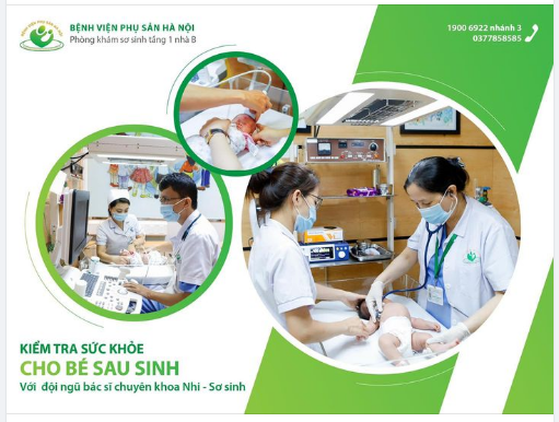 Kiểm tra sức khỏe cho bé sau sinh với đội ngũ bác sĩ chuyên khoa Nhi Sơ sinh tại Bệnh viện Phụ Sản Hà Nội