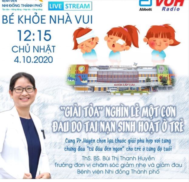 "GIẢI TOẢ" NGHÌN LẺ MỘT CƠN ĐAU DO TAI NẠN SINH HOẠT Ở TRẺ