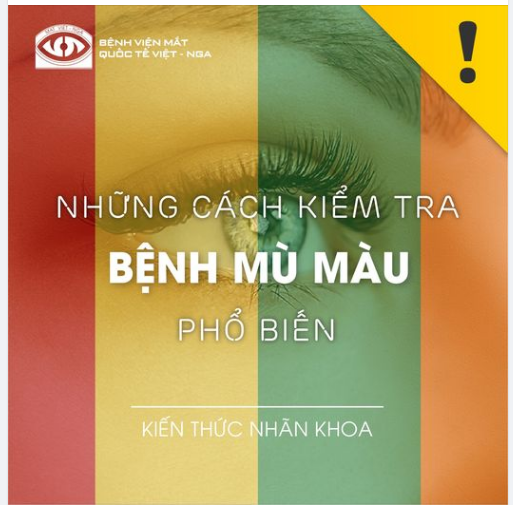 NHỮNG CÁCH KIỂM TRA BỆNH MÙ MÀU PHỔ BIẾN