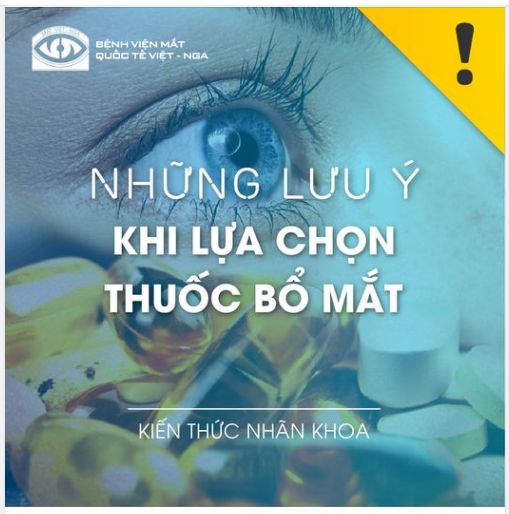 NHỮNG LƯU Ý KHI LỰA CHỌN THUỐC BỔ MẮT