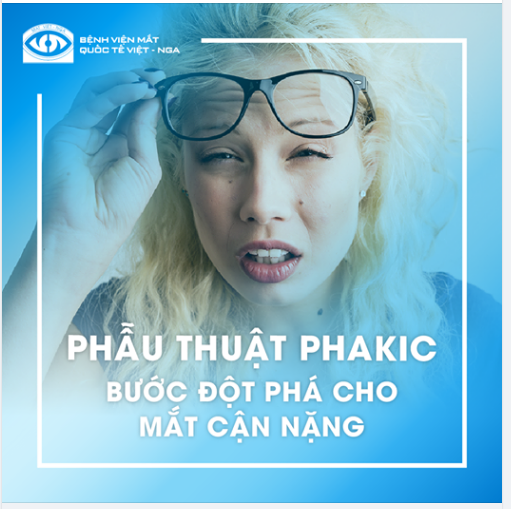 PHẪU THUẬT PHAKIC BƯỚC ĐỘT PHÁ CHO MẮT CẬN NẶNG
