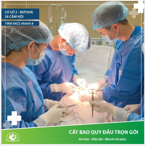 Tới đâu cắt bao quy đầu trọn gói với bác sĩ nam khoa giỏi chuyên môn giàu kinh nghiệm