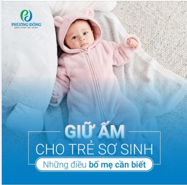 GIỮ ẤM CHO TRẺ SƠ SINH - NHỮNG ĐIỀU BỐ MẸ CẦN BIẾT