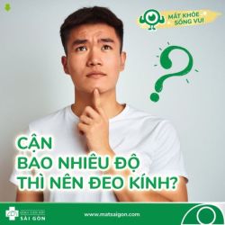 CẬN BAO NHIÊU ĐỘ THÌ NÊN ĐEO KÍNH?
