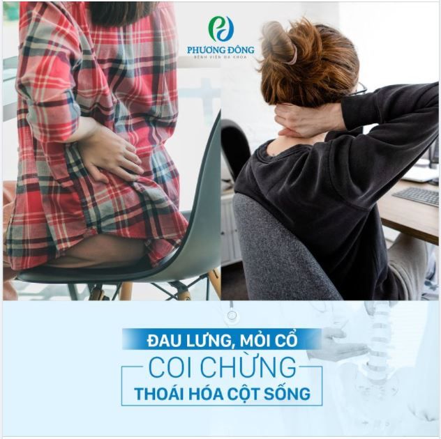 ĐAU LƯNG MỎI CỔ - COI CHỪNG THOÁI HÓA CỘT SỐNG