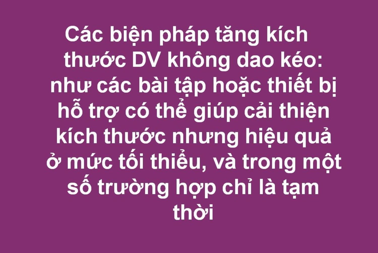 Tăng kích thước dương vật không dao kéo?