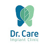 Dr. Care Implant Clinic - Nha khoa trồng răng